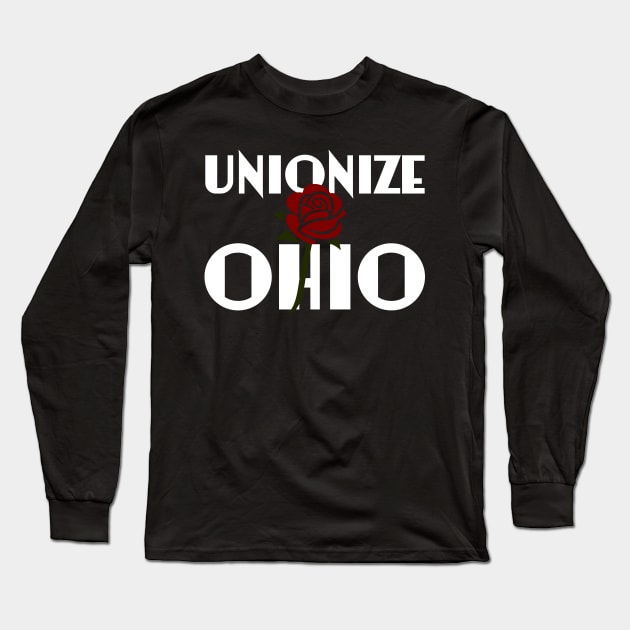 Unionize Ohio Long Sleeve T-Shirt by Ohio Rose